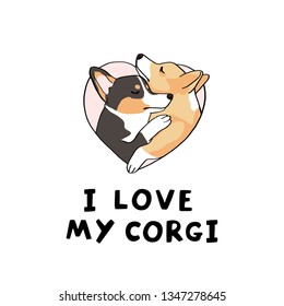 Very cute welsh corgis in pink heart, vector isolated illustration on white background and inscription I love my corgi