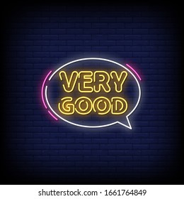 Very Good. Neon Signs Style Text Vector