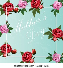 Very high quality original floral design of happy Mother's Day greeting card or template. roses in frame.