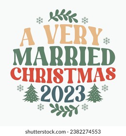 A very married christmas 2023 retro t shirt