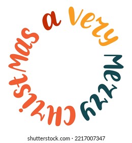 A very merry Christmas. Cute isolated vector lettering for popular holiday. Colorful handwritten congratulation with Christmas. Calligraphic phrase for posters, greeting card, print, banner, sticker.