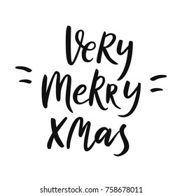 Very Merry Christmas. Hand drawn lettering. 