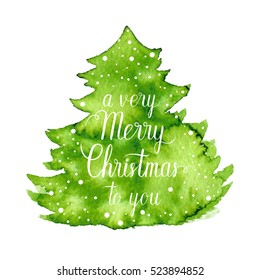 A very Merry Christmas to you greeting card. Vector 2017 winter holidays background with hand lettering calligraphy, falling snow, christmas tree watercolor shape.