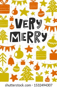Very Merry colored illustration with stylized lettering. Hand drawn grunge style typography with xmas elements. Christmas, New Year concept. Winter holiday poster, greeting card design