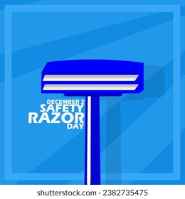 A very safe double blade shaver, with bold text in frame on light blue background to celebrate Safety Razor Day on December 2
