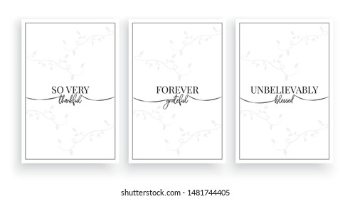 So Very Thankful, Forever Grateful Unbelievably Blessed Vector, Wording Design, Lettering, Minimalist Poster, Three Pieces Poster Design, Wall Art Decor, Wall Decals, Inspirational Life Quotes