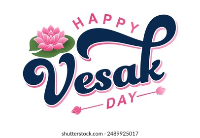 Vesak Day typography Design, Vesak Day text vector, Vesak Day lettering with lotus flower