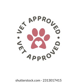 Vet approved vector sticker stamp. Veterinarian ok with heart and dog paw print label.