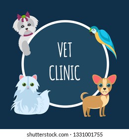 Vet Clinic Lettering Vector Poster Color Template. Cute Cartoon Pets Social Media Post. Breed Dogs, Parrot Round Frame with Copyspace. Shorthair and Fluffy Dogs. Pet Shop Web Banner Design
