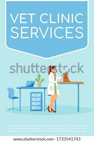 Vet clinic services poster flat vector template. Pet health center appointment. Brochure, booklet one page concept design with cartoon characters. Veterinary hospital flyer, leaflet