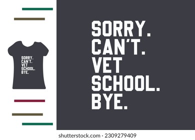Vet school student t shirt design
