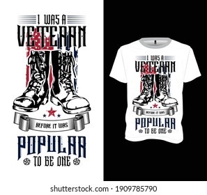 I was a veteran before it was popular to be one - usa tshirt - usa veteran tshirt - usa vintage tshirt design