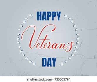 Veteran day vector lettering and texture background template, November 11, United state of America, American Veteran day design. Poster/card design
