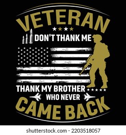 veteran dont thank me tshirt desigin . veteran day tshirt desigin .