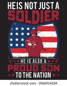 Veteran He is not just a Soldier t-shirt design for veterans, Vintage Typographic design, American Veterans