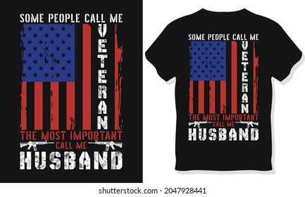 Veteran Husband  US Army veteran t-shirts design, Vector graphic, typographic poster or t-shirt.