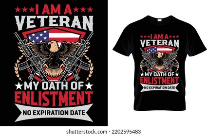 I Am A Veteran My Oath Of Enlistment No Expiration Date.
