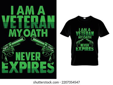 
I Am Veteran Myoath Veteran T-Shirt Design