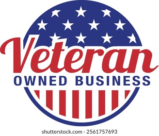 Veteran Owned Business, Veterans Day, Thank You Veterans, Remember and Honor, Distressed American Flag, Honoring All Who Served, Patriotic, In Honor of our Heroes, Military, Logo