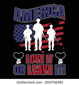 Veteran Saying America Love It Or Leave It Vintage T-Shirt Design Template.