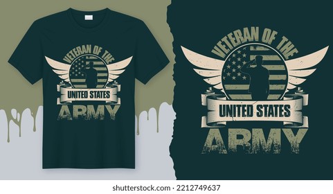 Veteran Of The United States Army. Best Veteran Design for gift cards, banners, vectors, t-shirts, posters, print, etc
