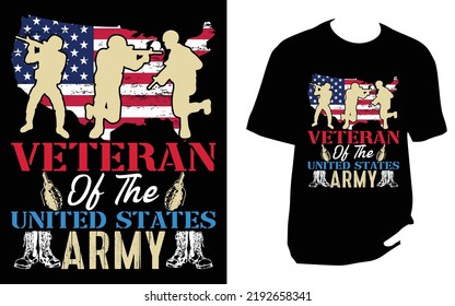
Veteran of the united states army Veteran T Shirt