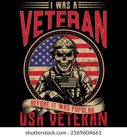 I was a Veteran USA veteran t shirt design
