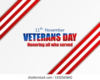 Veterans Day 11th of November. Honoring all who served. Greeting card with red and blue stripes. A layer with a shadow. Vector illustration