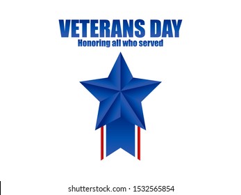 Veterans Day 11th of November. Honoring all who served. Star with ribbon isolated on white background. A layer with a shadow. Vector illustration