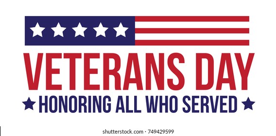 Veterans Day Armistice, Day flag and lettering illustration. EPS 10 vector.