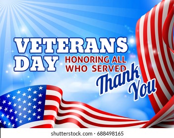 A Veterans Day background with an American Flag design element and honoring all who served message