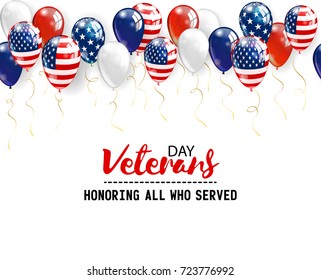 Veterans day background with balloons. Holiday patriotic card for Independence day, Memorial, Presidents day and so on.