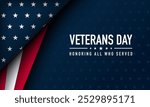 Veterans Day Background Design with Honoring all who served lettering and USA flag illustration. Banner, Poster, Greeting Card. Vector Illustration.