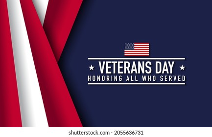 Veterans Day Background Design. Honoring all who served. Banner, Poster, Greeting Card. Vector Illustration.