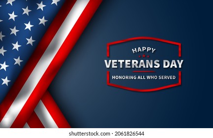 Veterans Day Background Design. Honoring all who served. Banner, Poster, Greeting Card. Vector Illustration.