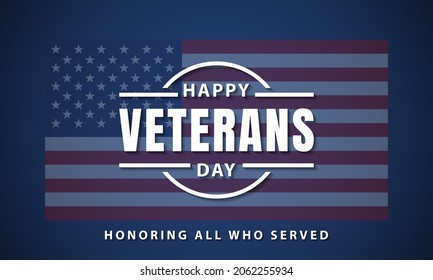 Veterans Day Background Design. Honoring all who served. Banner, Poster, Greeting Card. Vector Illustration.