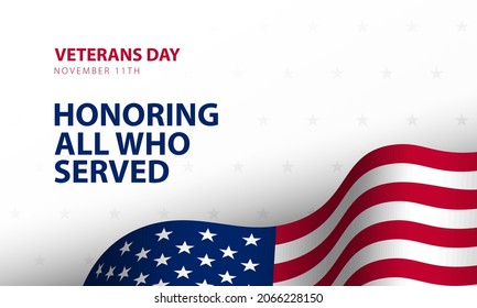 Veterans Day Background Design. Honoring all who served. Banner, Poster, Greeting Card. Vector Illustration.