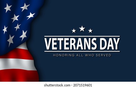 Veterans Day Background Design. Honoring all who served. Banner, Poster, Greeting Card. Vector Illustration.