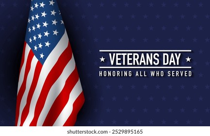 Veterans Day Background Design with Honoring all who served lettering. Banner, Poster, Greeting Card. Vector Illustration.