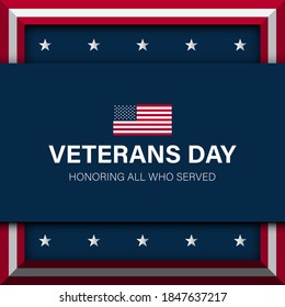 Veterans Day Background. Honoring All Who Served. Vector Illustration.