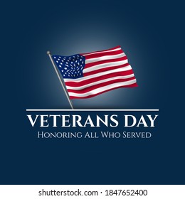 Veterans Day Background. Honoring All Who Served. Vector Illustration.