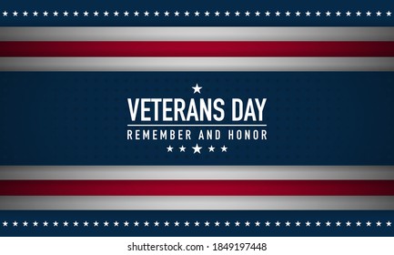 Veterans Day Background. Remember and Honor. Vector Illustration.