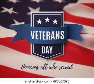 Veterans Day background template. Badge with blue ribbon on top of American flag. Vector illustration.