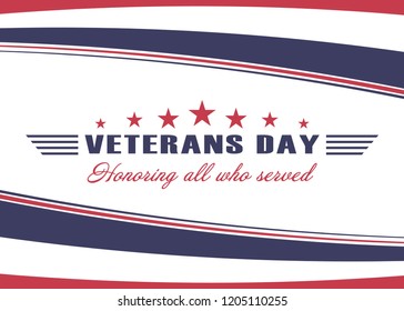 Veterans Day background. Template for US Veterans Day design. Honoring all who served. Vector illustration.