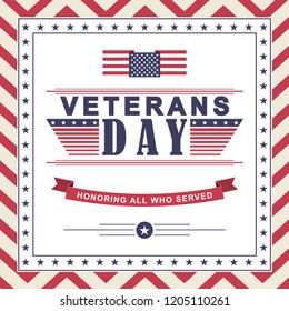 Veterans Day background. Template for US Veterans Day design. Honoring all who served. Vector illustration.