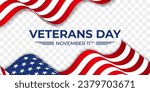 Veterans Day background with USA flags. Waving USA flags Veterans Day. American flags for Veterans Day in november. Poster of happy Veterans Day