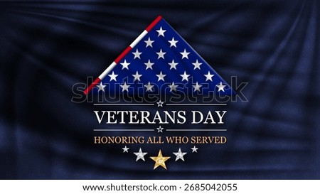 Veterans day banner background with folded flag of United States. Honoring all who served. November 11 Veterans day National holiday of the USA. Vector illustration.