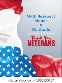 Veterans day banner, with respect honor and gratitude, veterans day vector illustration poster with usa flag, thank you veterans.
