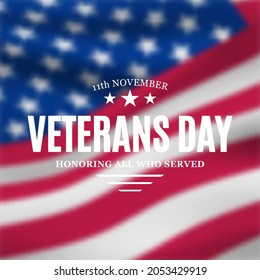 Veterans Day banner. Vector template for USA national holiday. Veterans Day Inscription over a us flag background.