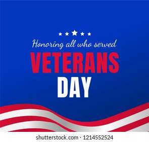 Veterans day beautiful greeting design with blue background. Honoring all who served